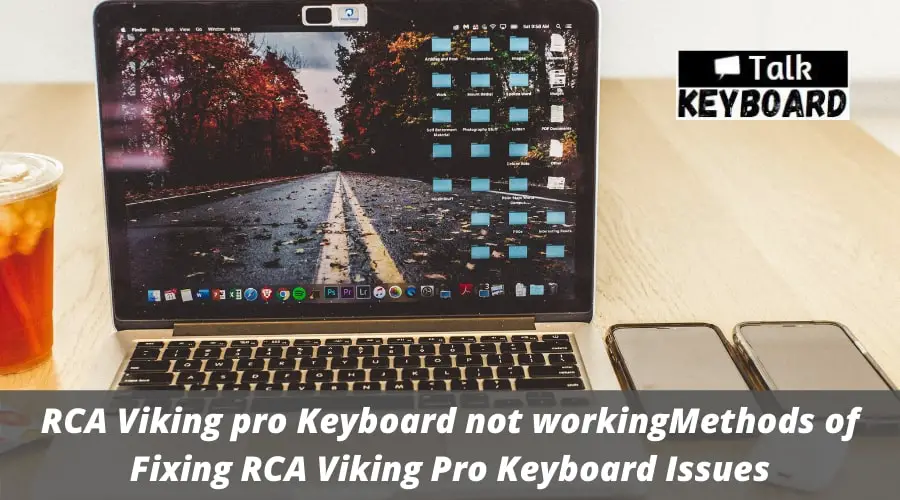 RCA Viking Pro Keyboard Issues
