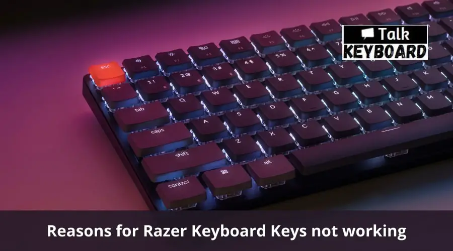 Reasons for Razer Keyboard Keys not working