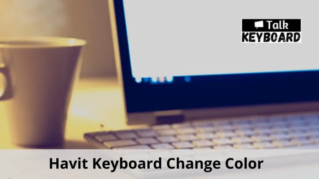 Havit Keyboard Change Color 
