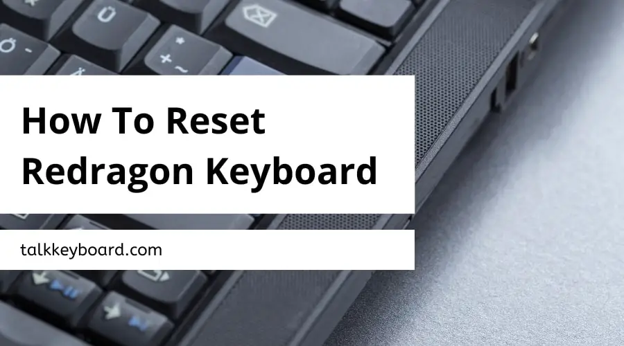 How To Reset Redragon Keyboard