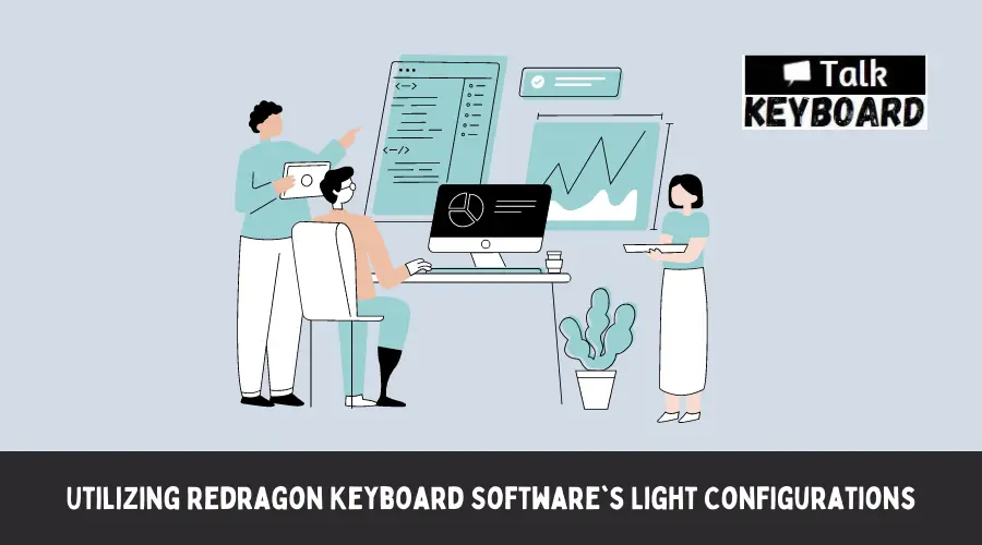 Utilizing Redragon Keyboard Software's Light Configurations