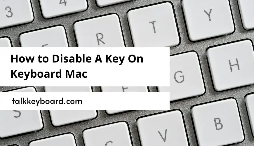 Disable A Key On Keyboard Mac