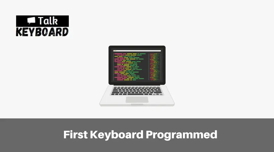 First Keyboard Programmed