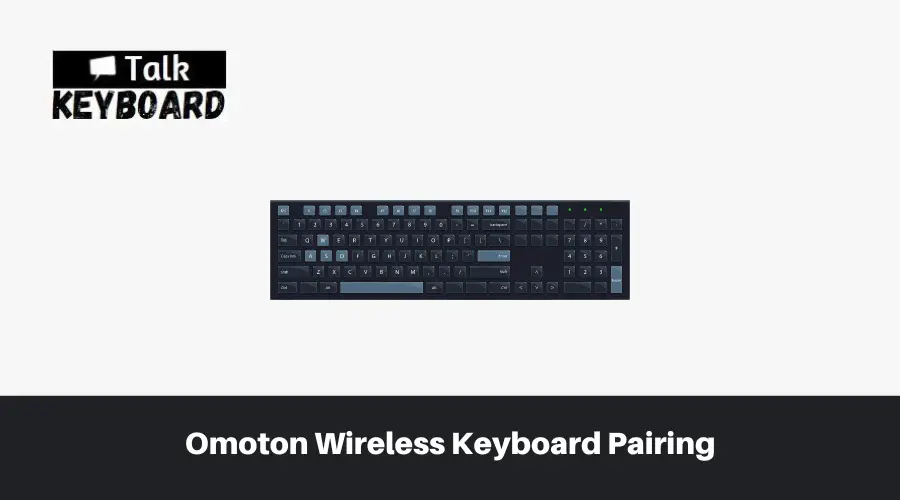 Omoton Wireless Keyboard Pairing 