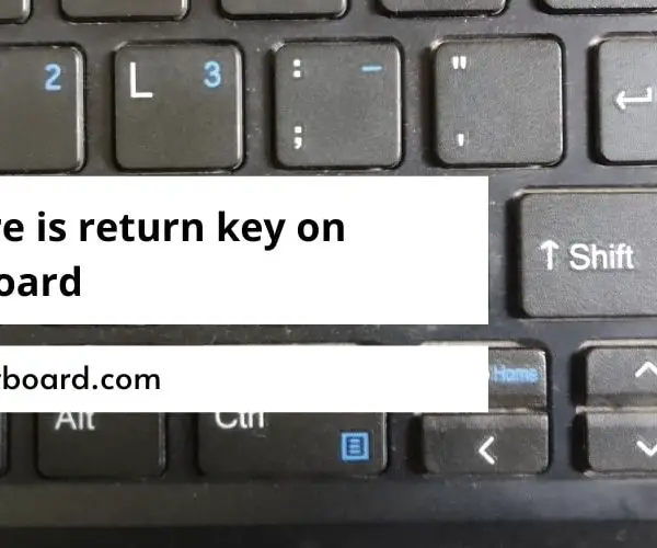 Where is return key on keyboard