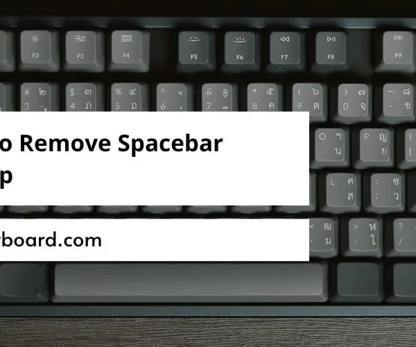 How to Remove Spacebar Keycap