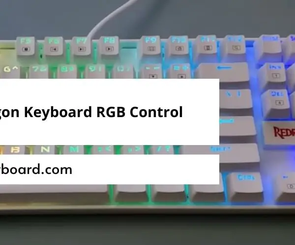 Redragon Keyboard RGB Control