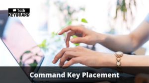 Where is the Command Key on a Dell Keyboard? - talkkeyboard.com