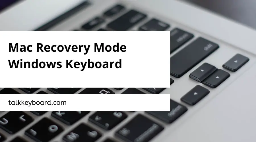 Mac Recovery Mode Windows Keyboard