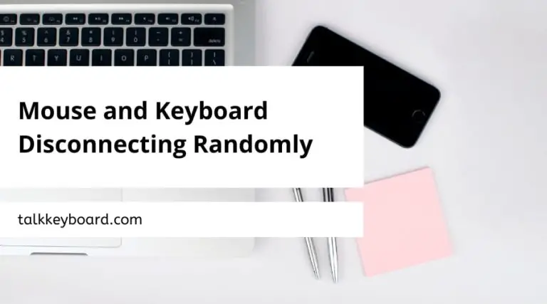 Keyboard Disconnecting Randomly