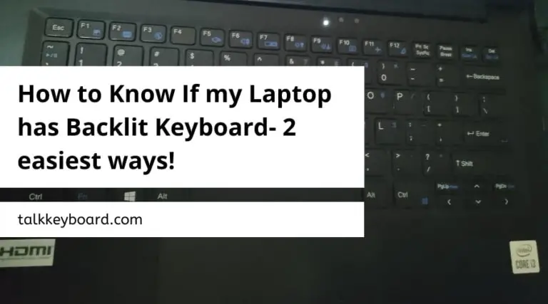 How to Know If my Laptop has Backlit Keyboard