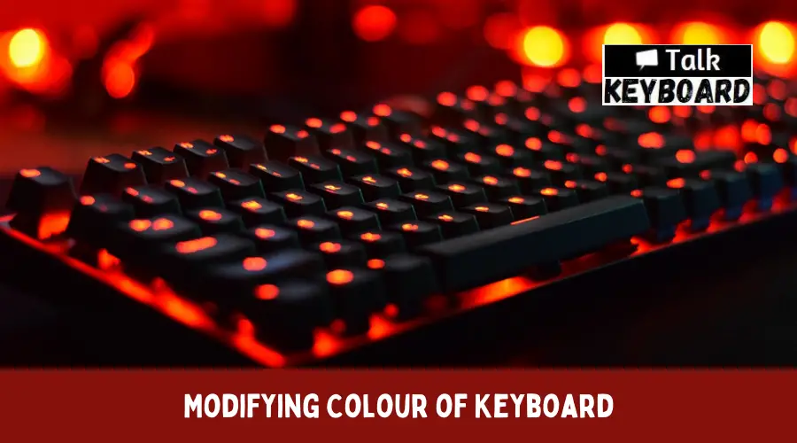 Modifying Colour of Keyboard