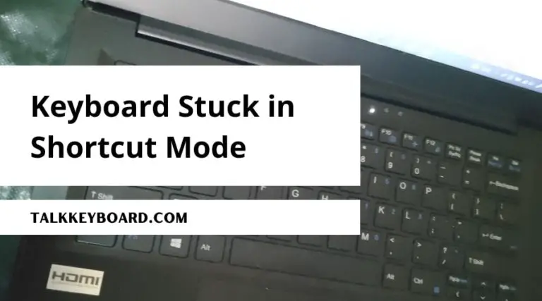 Keyboard Stuck in Shortcut Mode