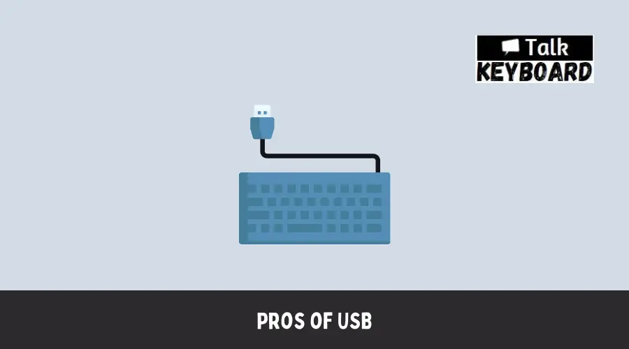Pros of USB