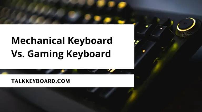 Mechanical and Gaming Keyboard