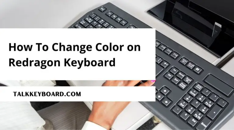 How To Change Color on Redragon Keyboard