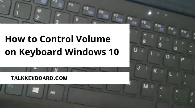 Control Volume on Keyboard Windows 10