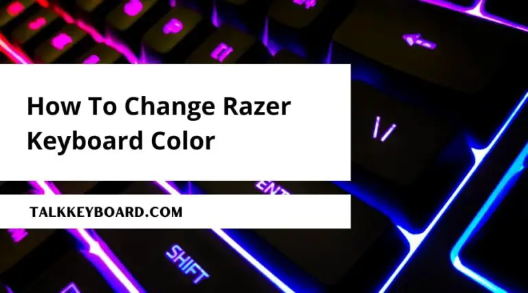 How To Change Razer Keyboard Color