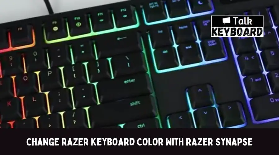 Change Razer Keyboard Color with Razer Synapse
