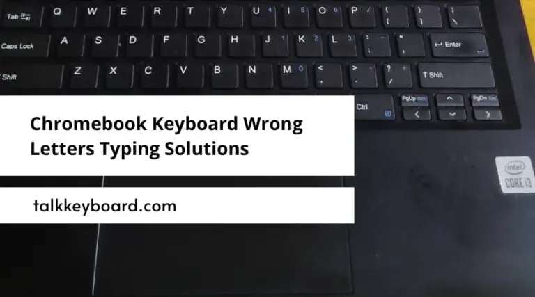 Chromebook Keyboard Wrong Letters Typing
