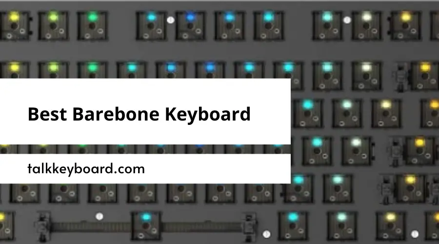 Best Barebone Keyboard