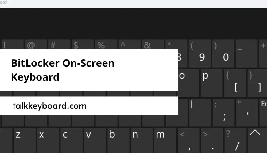 BitLocker On-Screen Keyboard