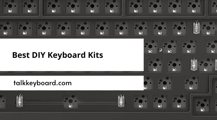 Best DIY Keyboard Kits Ultimate Guide