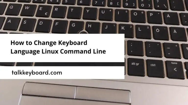 How to Change Keyboard Language Linux Command Line