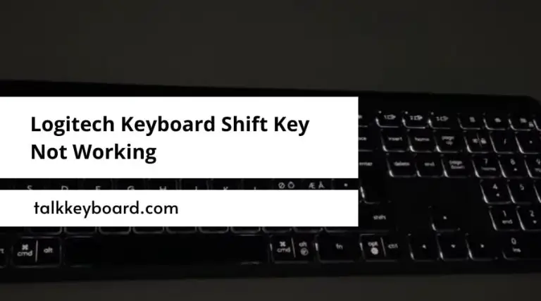 Logitech Keyboard Shift Key Not Working