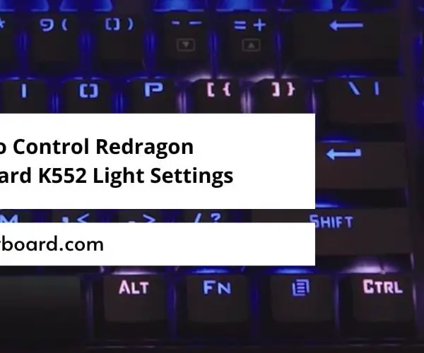 Redragon Keyboard K552 Light Settings