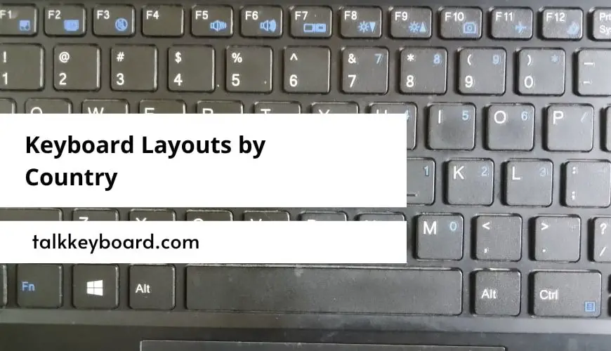 Keyboard Layouts by Country