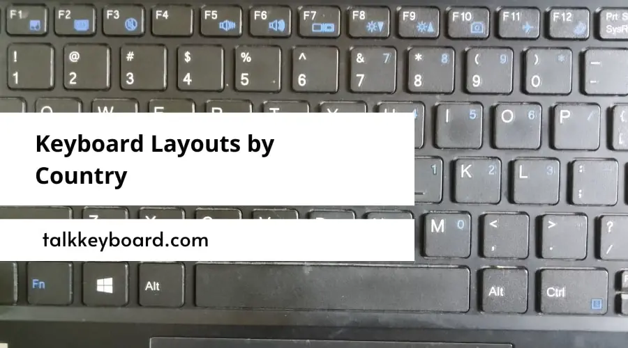 Keyboard Layouts by Country
