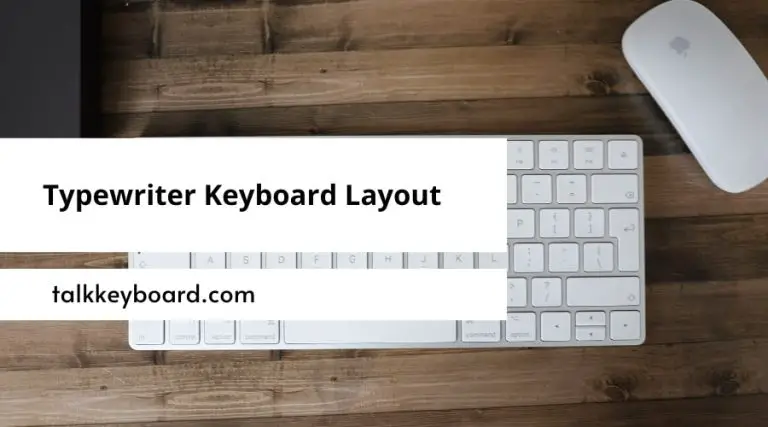 Typewriter Keyboard Layout